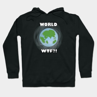 World WTF!? Hoodie